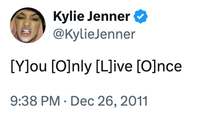  "[Y]ou [O]nly [L]ive [O]nce"