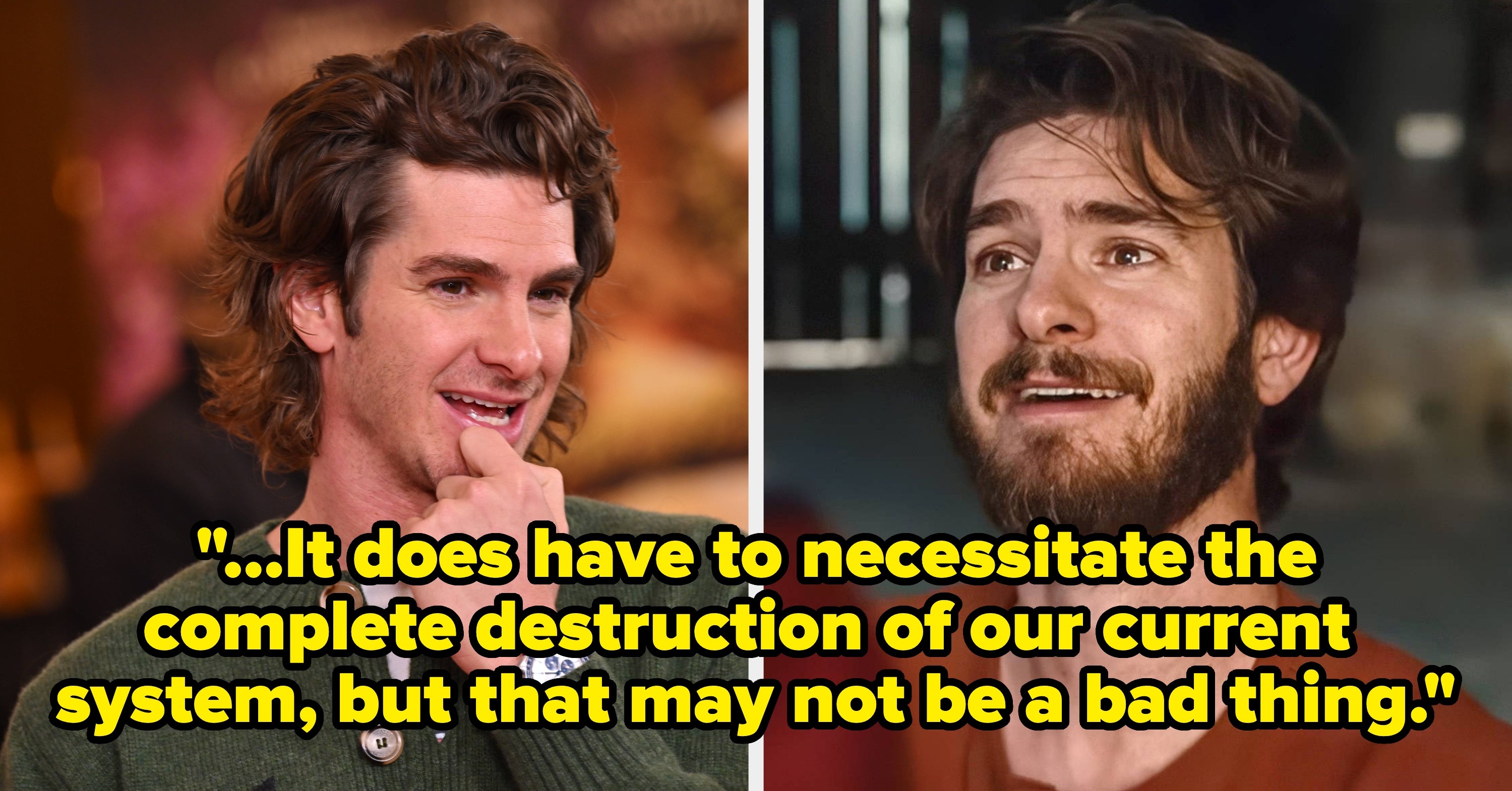 “Every Celebrity Should Be Saying These Things!”: Andrew Garfield Is Being Praised For His Super Candid Comments Calling Out The “Scared Little Men” Who Rule The World