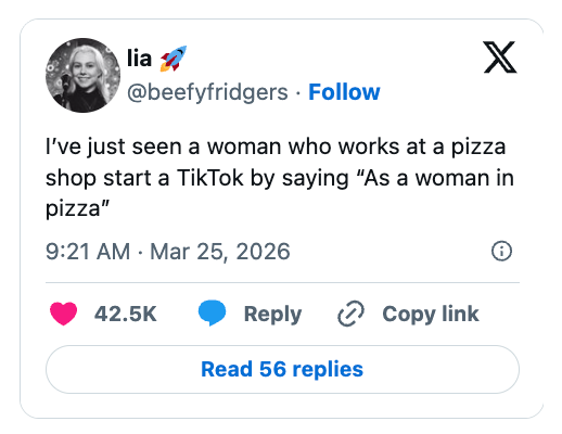 Social media station by Lia, featuring a tweet astir a pistillate starting a TikTok saying, "As a pistillate successful pizza."
