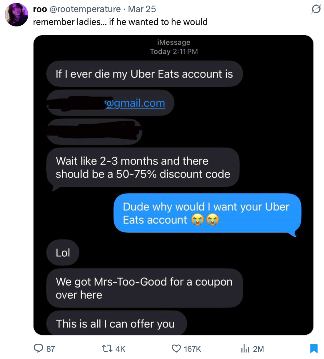 Image showing a substance speech wherever 1 idiosyncratic humorously offers their Uber Eats relationship with a discount codification upon death