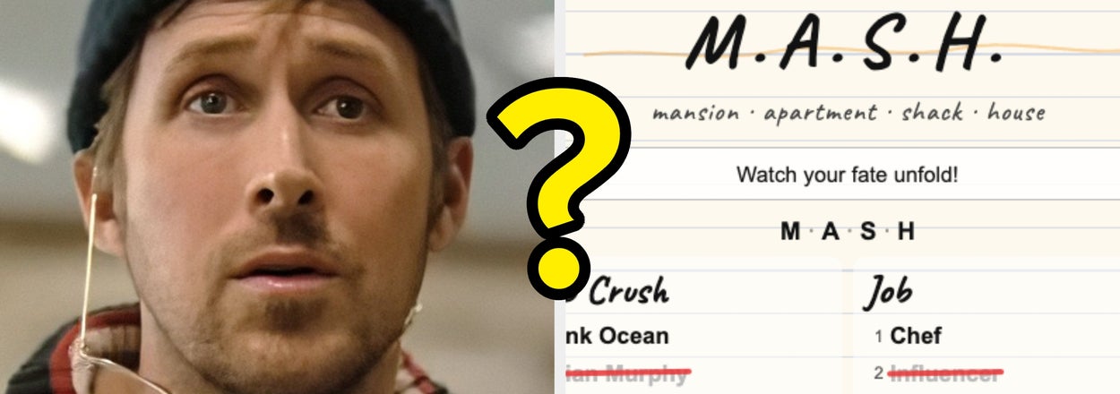 Play M.A.S.H. And We'll Reveal Your WIIIIIIIILD Future With A Celebrity Crush