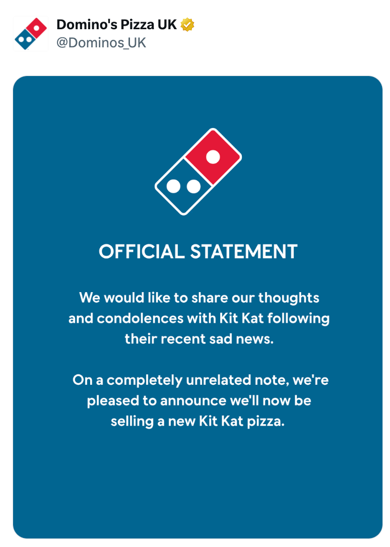 Domino's UK announces a caller Kit Kat pizza portion extending condolences to Kit Kat