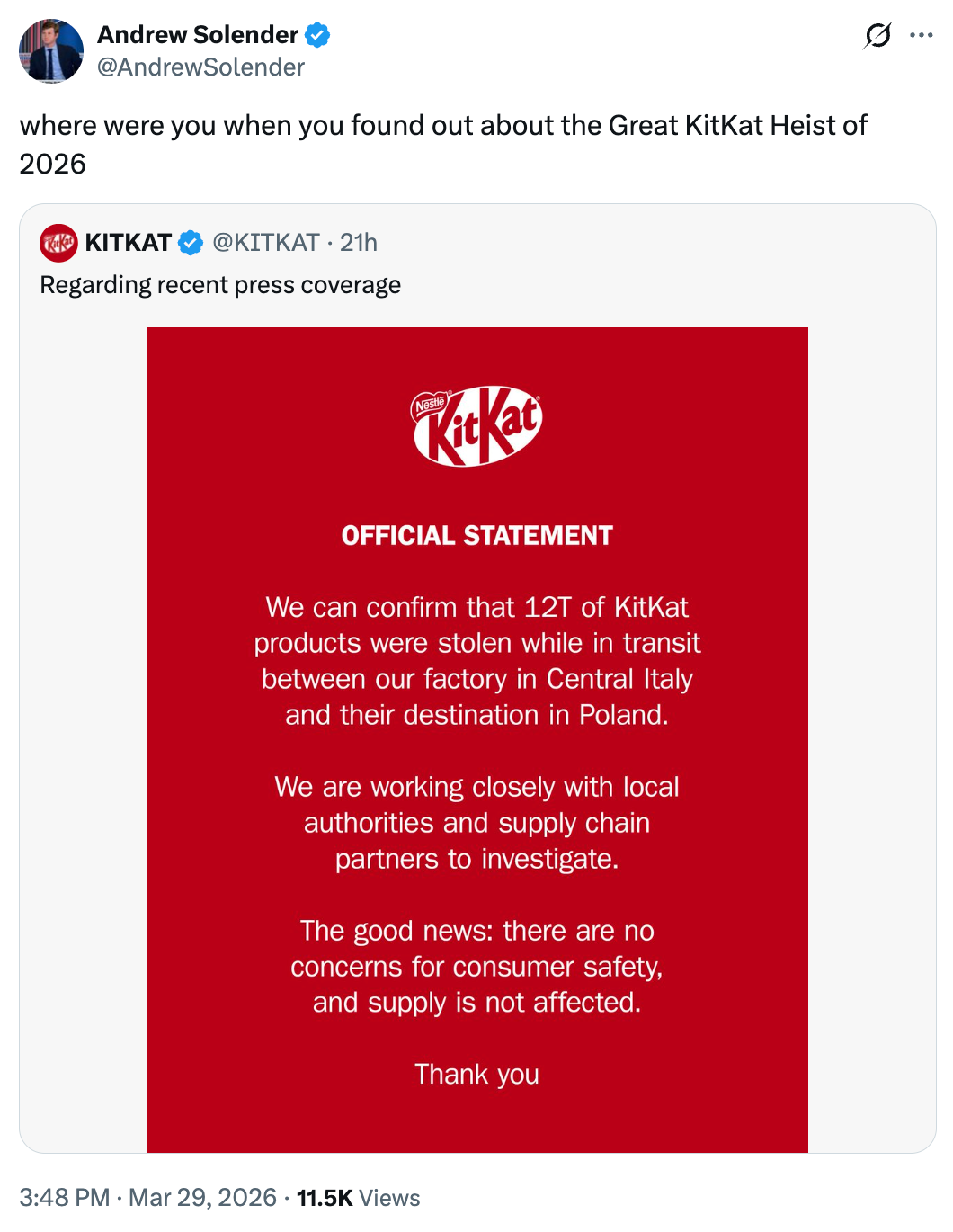 Tweet astir the "Great KitKat Heist of 2026" with KitKat's connection confirming 12T of products stolen successful transit, assuring information and supply