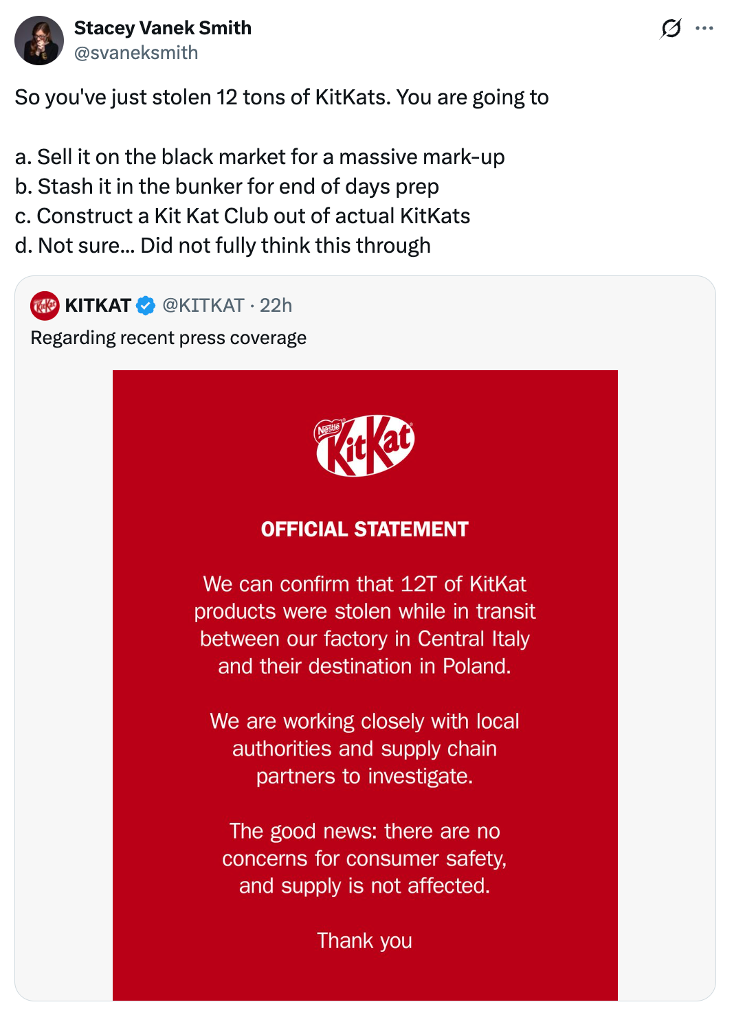 Social media station from KitKat confirming a theft of 12 tons of products during transit. No user information concerns