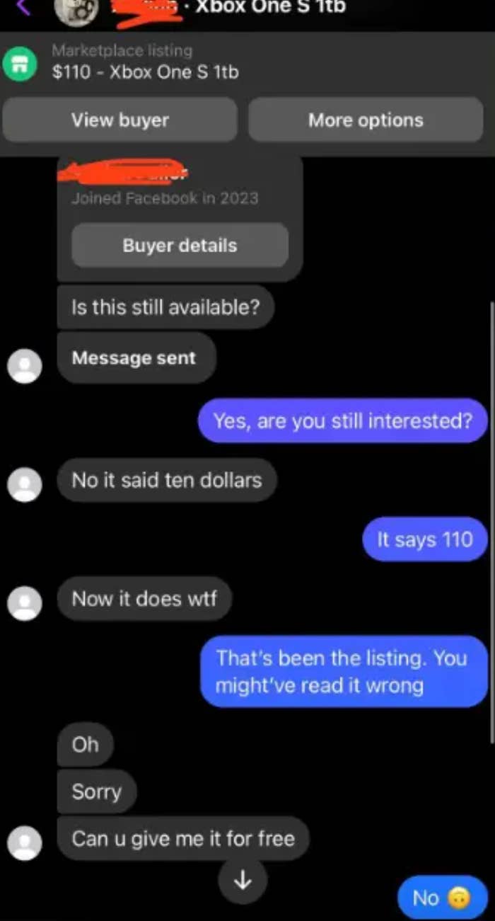 Screenshot of a Facebook Marketplace chat wherever  a purchaser  insists a $110 Xbox listing showed $10 and asks if it's disposable  for free