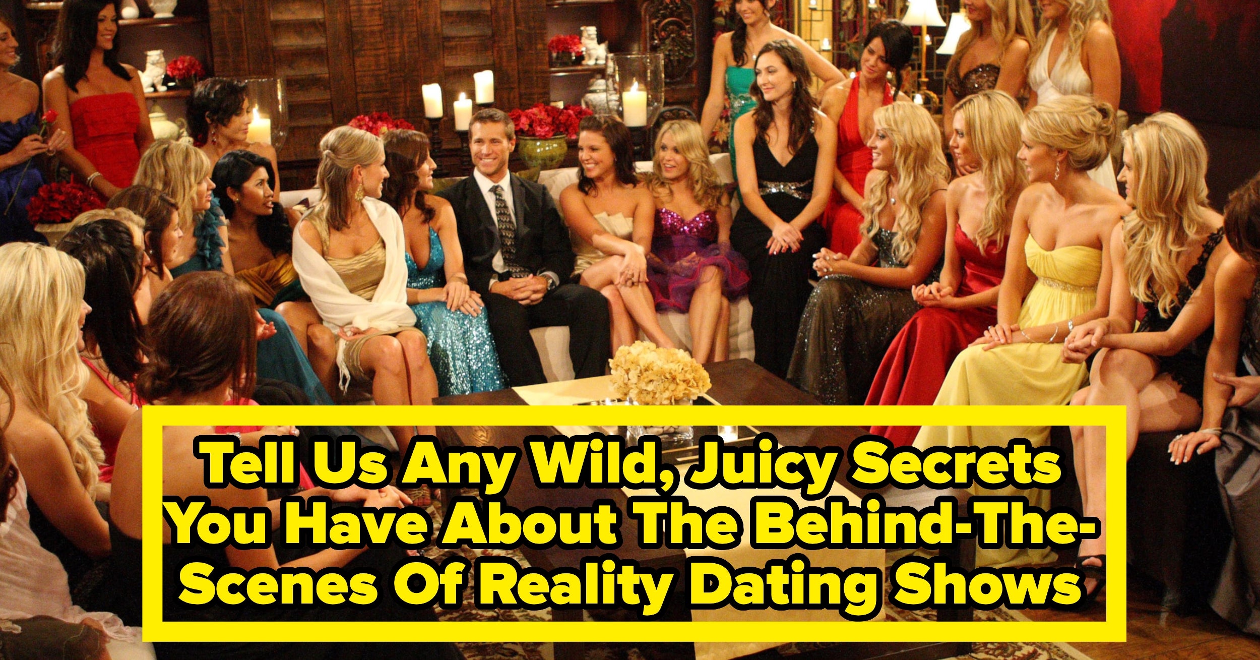 People Who’ve Been Involved With A Reality Dating Show, We Want To Hear About It