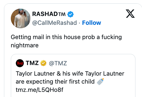 Social media post by Rashad joking about the confusion of mail delivery to Taylor and Taylor Lautner expecting their first child