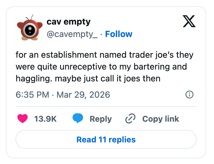 Social media post: User jokes about Trader Joe's being named as such but not allowing bartering or haggling