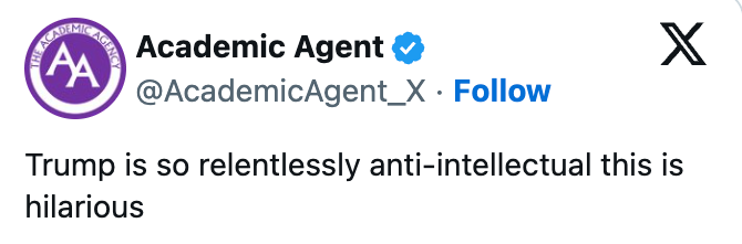 "Trump is truthful relentlessly anti-intellectual this is hilarious."