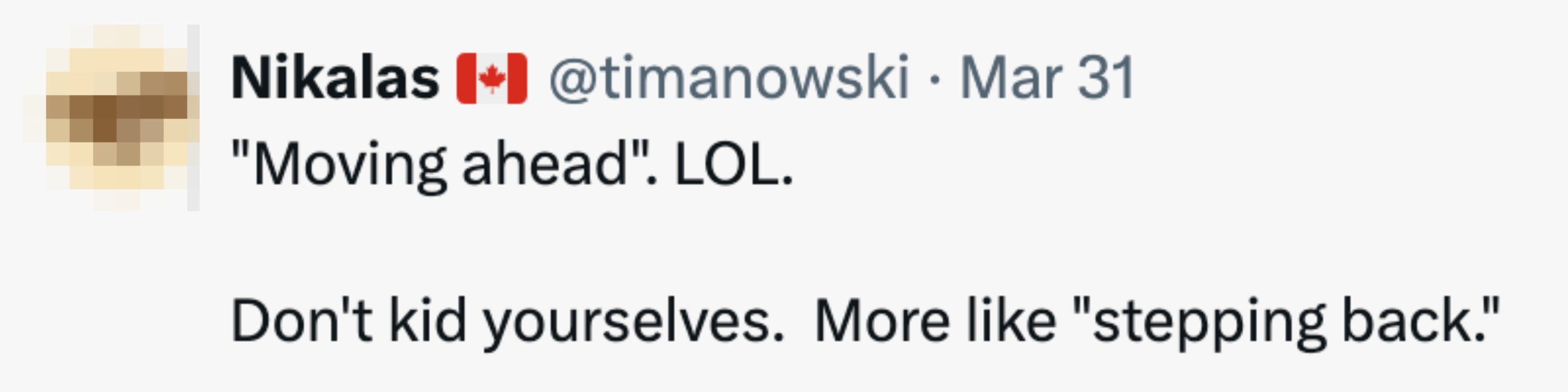 Tweet satirically contrasts "Moving ahead" with "stepping back."