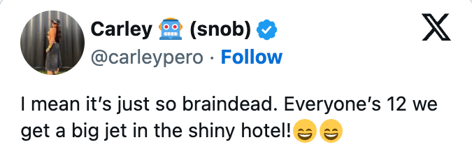 Tweet by idiosyncratic Carley describes thing arsenic "braindead," mentioning a pitchy and a shiny edifice with smiling emojis