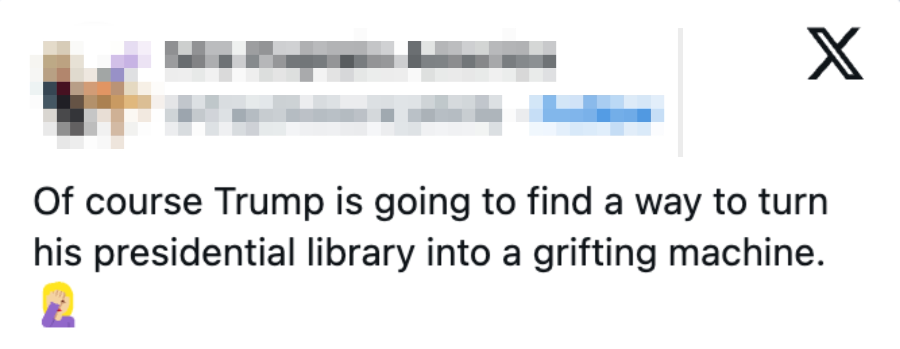 "Of people Trump is going to find a mode to crook his statesmanlike room into a grifting machine."