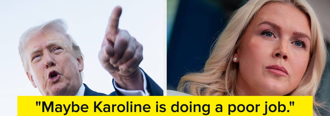 Trump Is Now Going After Karoline Leavitt And Blaming Her For Some Of His Problems
