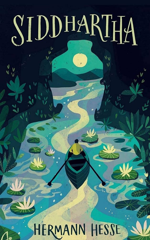 Book cover of "Siddhartha" by Hermann Hesse shows a person rowing a boat on a river surrounded by foliage and lotus flowers, leading to a moonlit cave