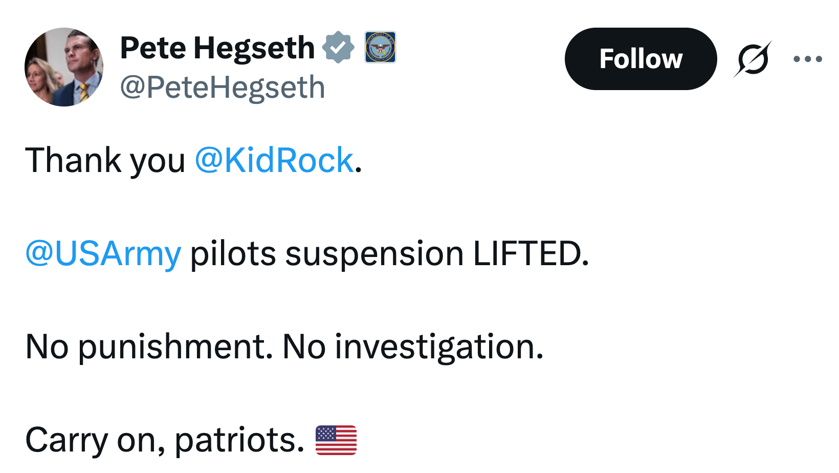 Tweet om at US Army-pilotsuspensjonen blir opphevet, og uttrykker takk til Kid Rock og sier ingen straff eller etterforskning. Inkluderer en flagg-emoji