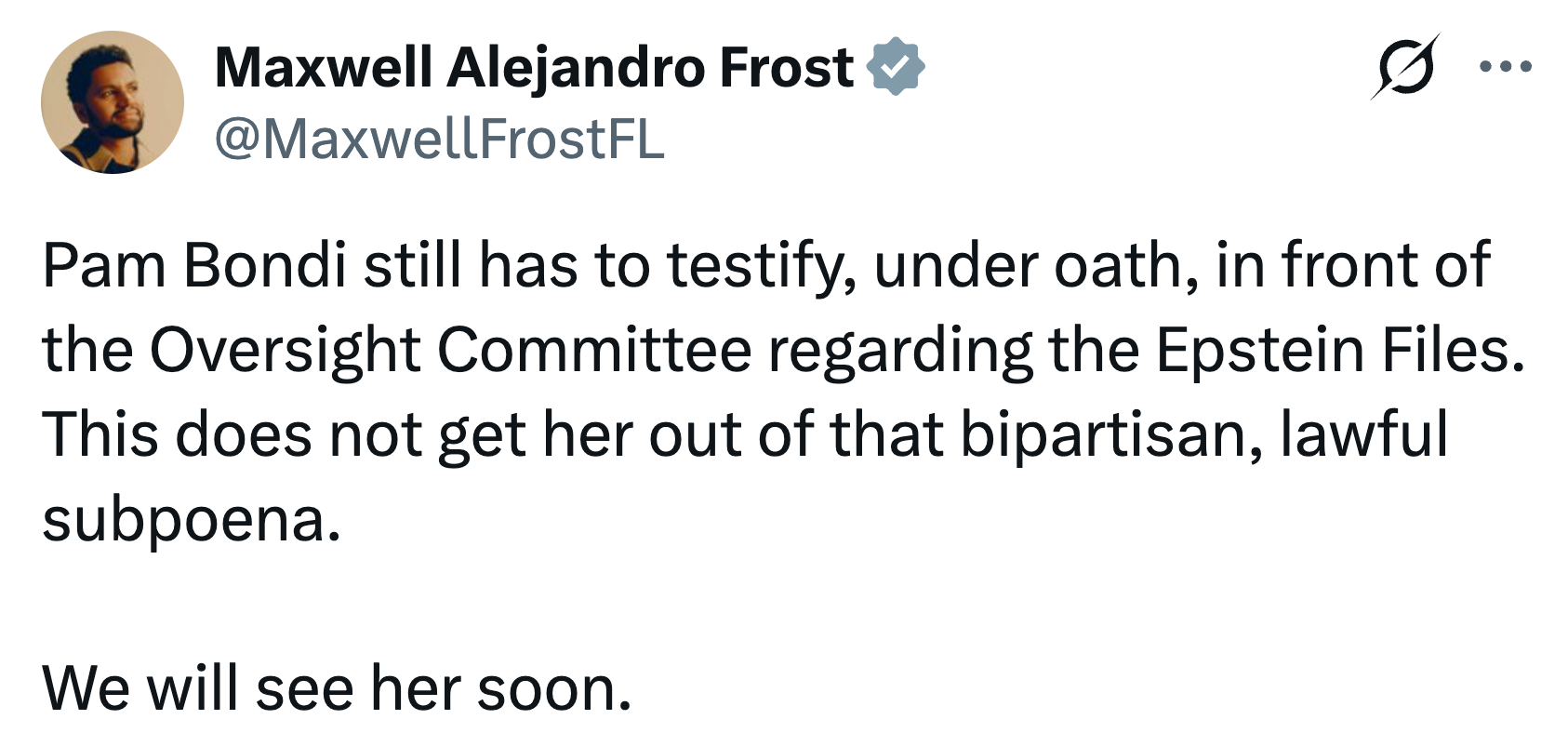 Tweet av Maxwell Frost som sier at Pam Bondi må vitne under ed om Epstein-filene for tilsynskomiteen