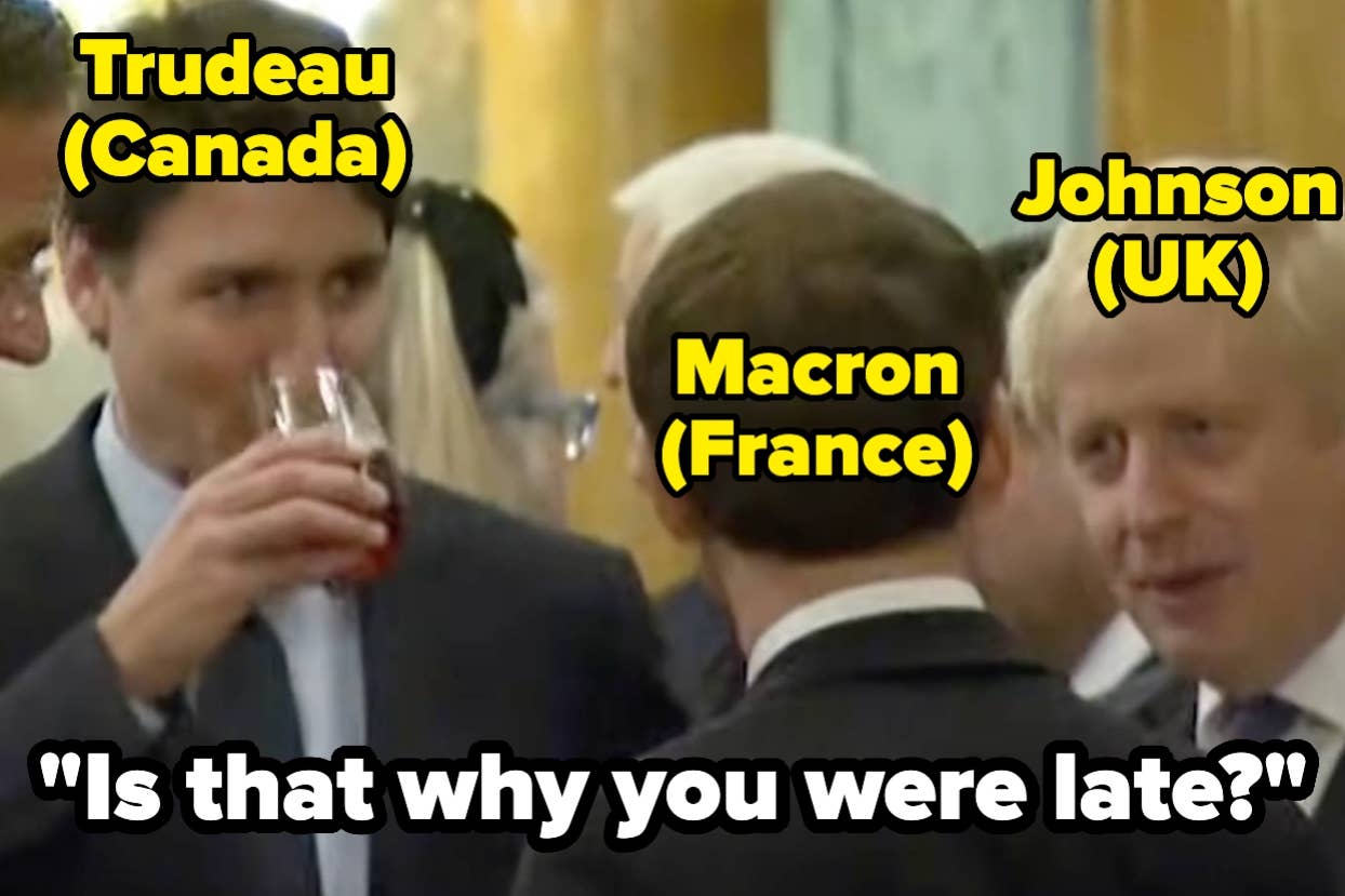 World leaders, including Trudeau, Macron, and Johnson, converse at a social event. Caption jokes, "Is that why you were late?"