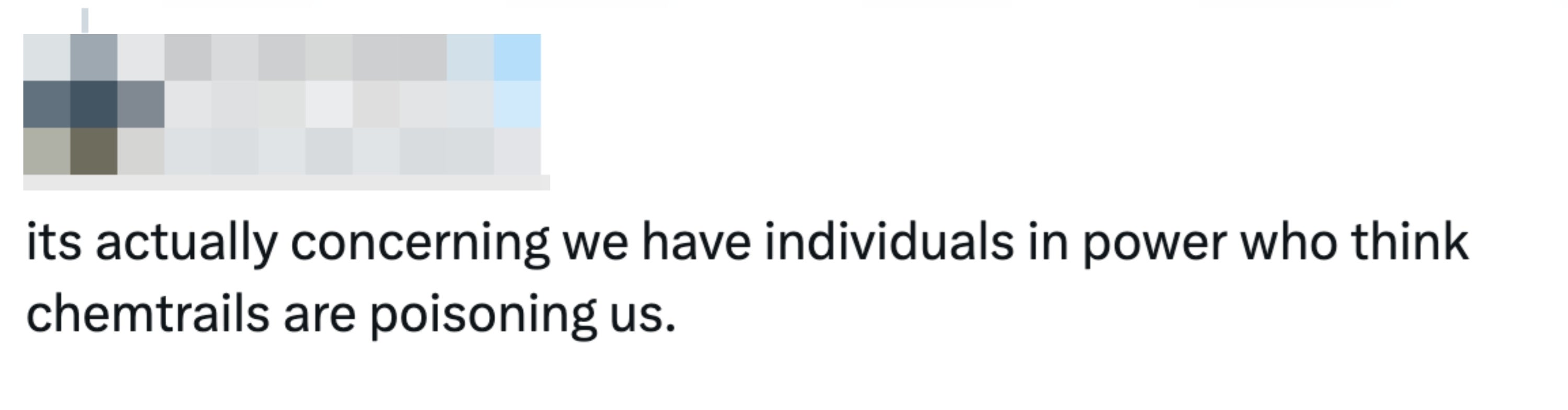 Tweet som uttrykker bekymring for makthavere som tror at chemtrails forgifter mennesker