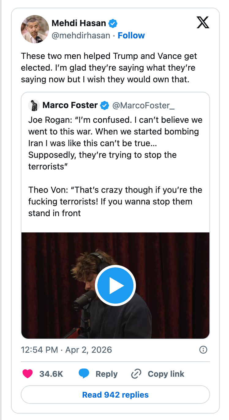 Twitter station  by Mehdi Hasan sharing a video with Joe Rogan discussing wars and terrorism. Includes tweet reactions below