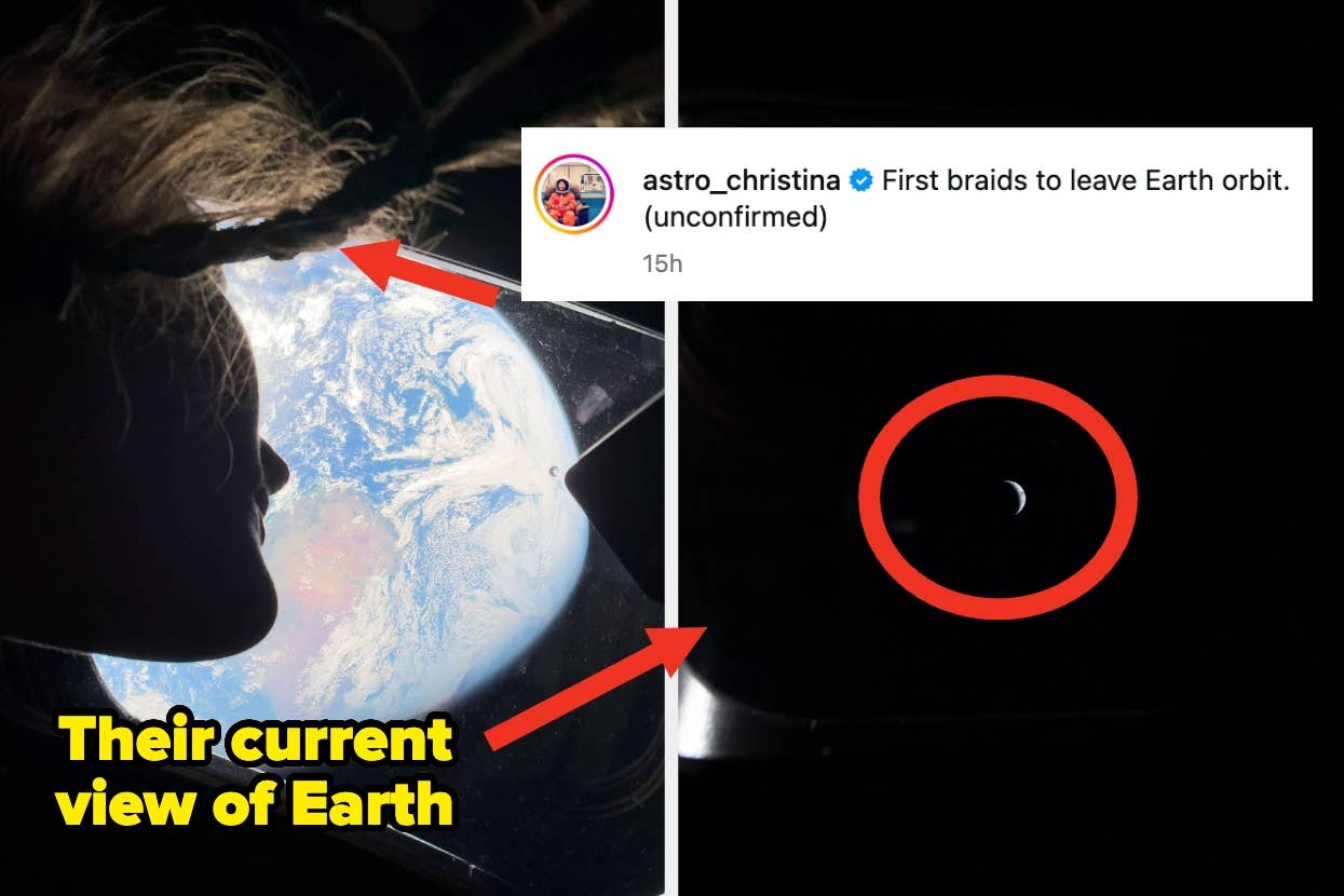Person's braided hair near space window showing Earth, caption jokingly says "First braids to leave Earth orbit."