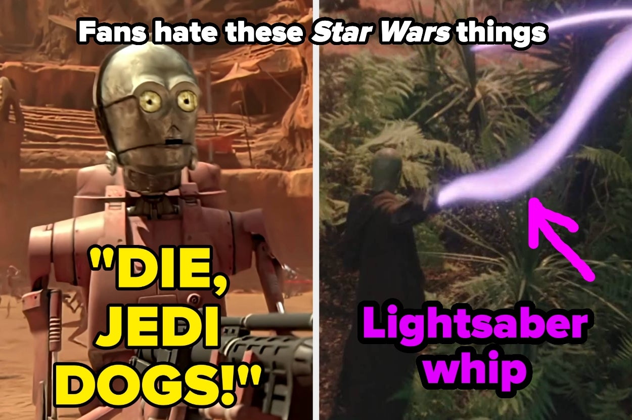 C-3PO says "Die, Jedi dogs!" and a lightsaber whip is shown. Text: "Fans hate these Star Wars things."