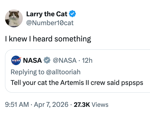Tweet from Larry the Cat responding to NASA saying, "Tell your feline the Artemis II unit said pspsps."