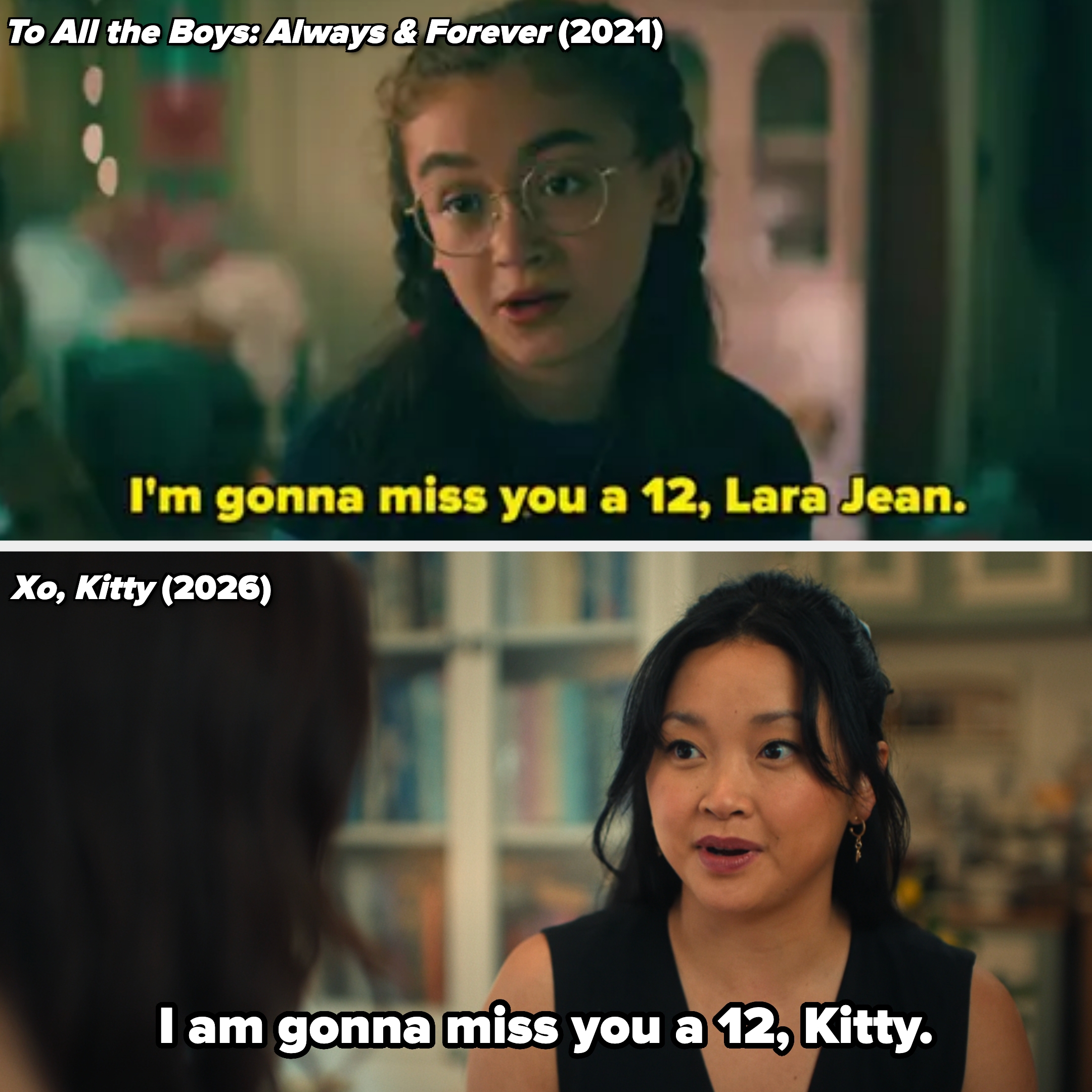 Kitty and Lara Jean saying I'm gonna miss you a 12