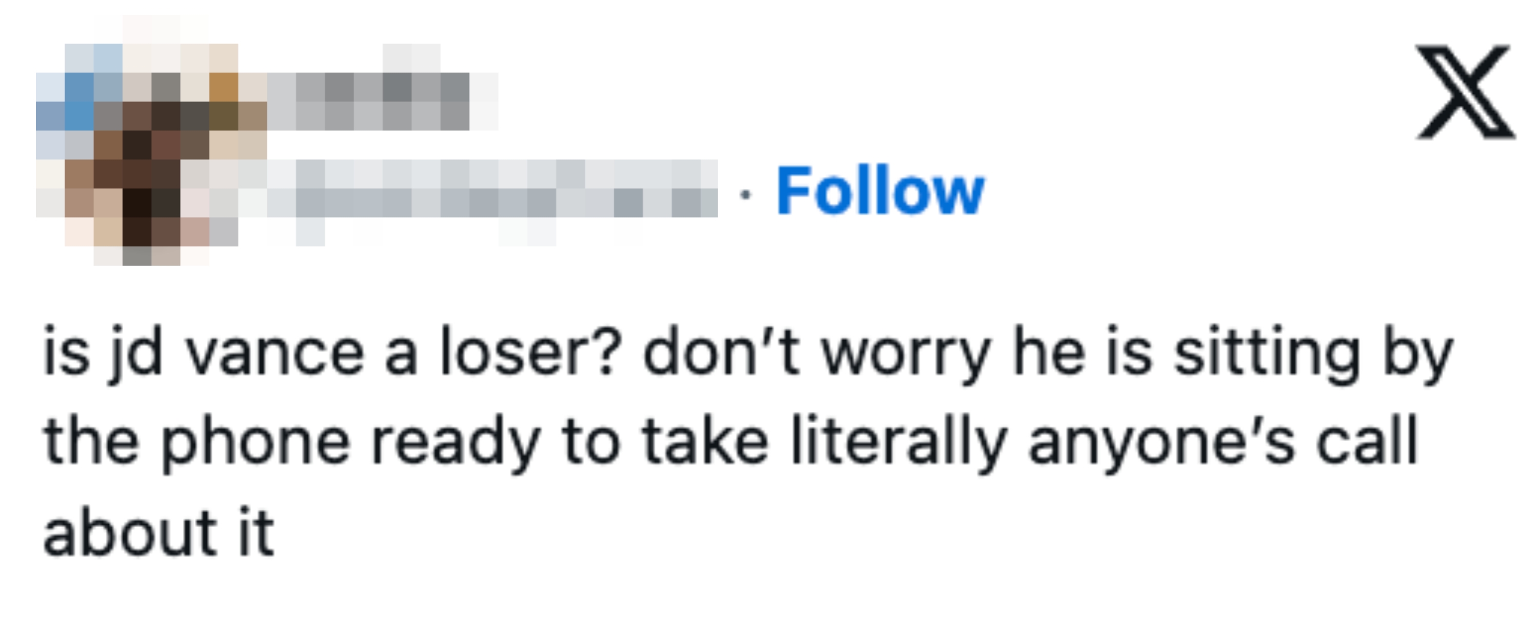 tweets humorously asking if JD Vance is simply a loser, suggesting he's waiting for calls to sermon it