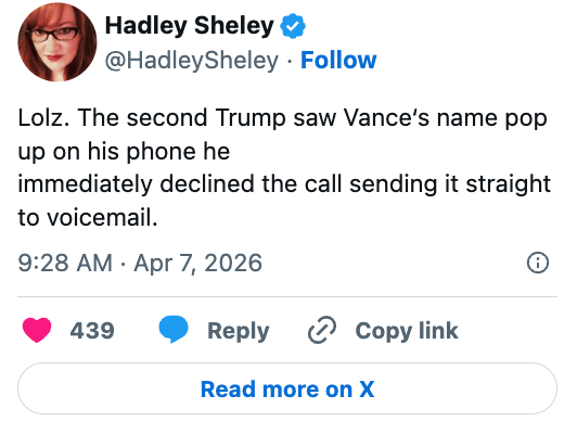 Tweet by Hadley Sheley joking astir Trump declining a telephone from Vance and sending it to voicemail