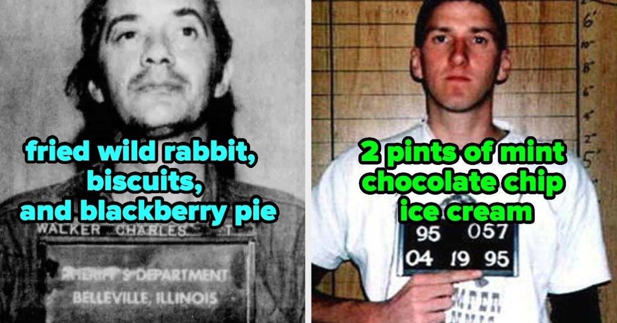 Here's What 31 Death Row Inmates Ate For Their Last Meal, And Some Of These Are A Little Bit Chilling