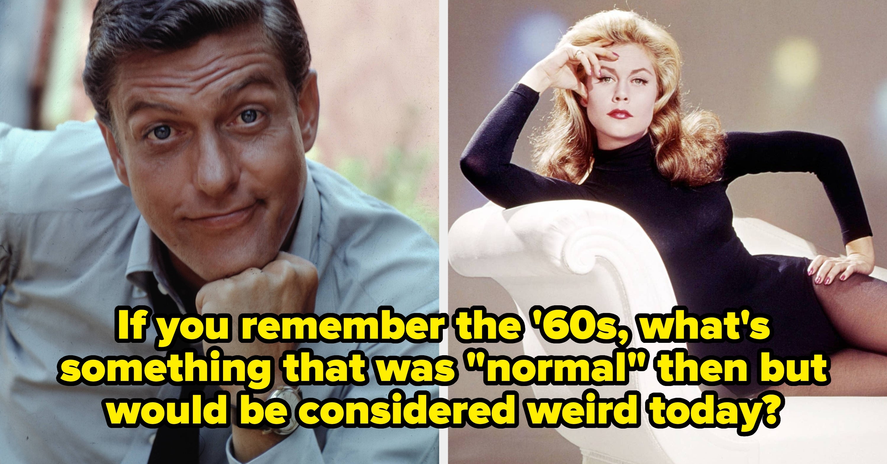 People Over 55, What’s Something That Felt Completely Normal In The '60s But Would Seem Weird Today?