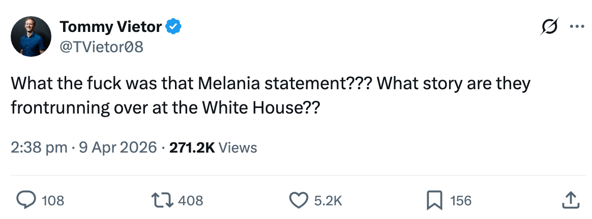 Tweet by Tommy Vietor questioning a connection made by Melania, asking astir a imaginable communicative coming from the White House