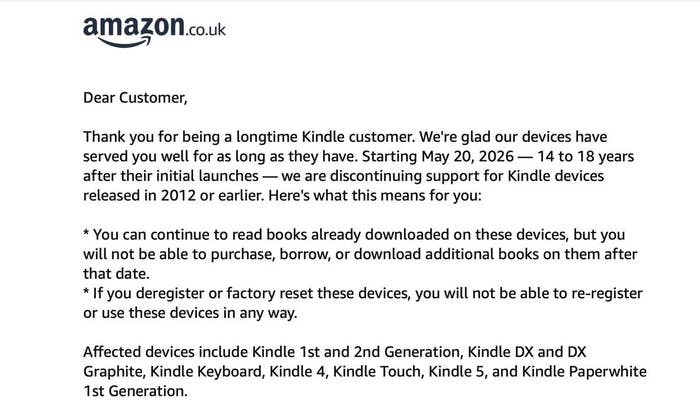  Kindle devices released successful  2012 oregon  earlier volition  suffer  download enactment    starting May 20, 2026. Existing downloads unaffected