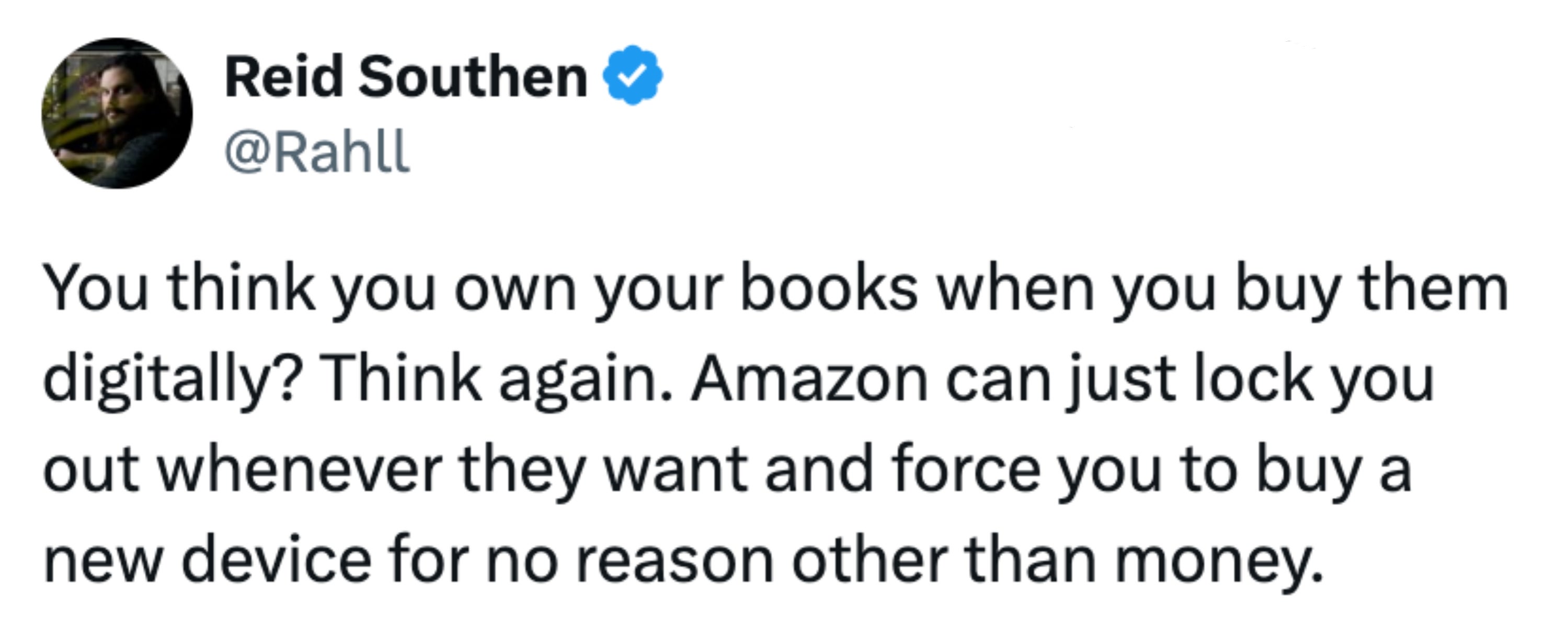 Tweet av Reid Southen fremhever bekymringer om eierskap av digitale bøker, og bemerker at Amazon kan begrense tilgangen og presse enhetskjøp