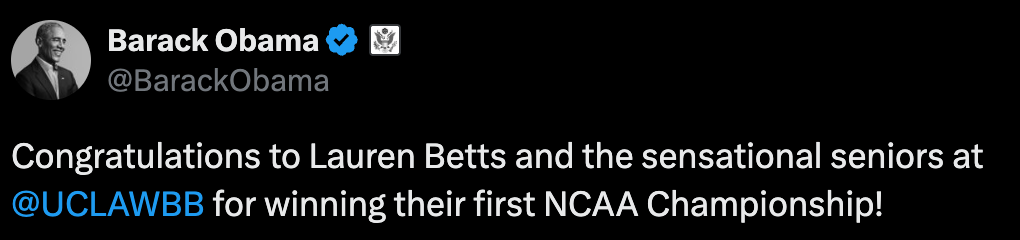 Tweet fra Barack Obama gratulerer Lauren Betts og UCLA kvinners basketball seniorer med å vinne deres første NCAA Championship