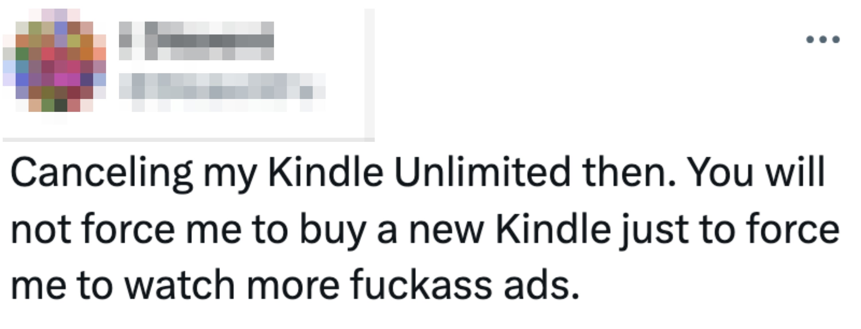 Tweet som uttrykker misnøye med Kindle Unlimited på grunn av annonser og et nytt Kindle-kjøpskrav