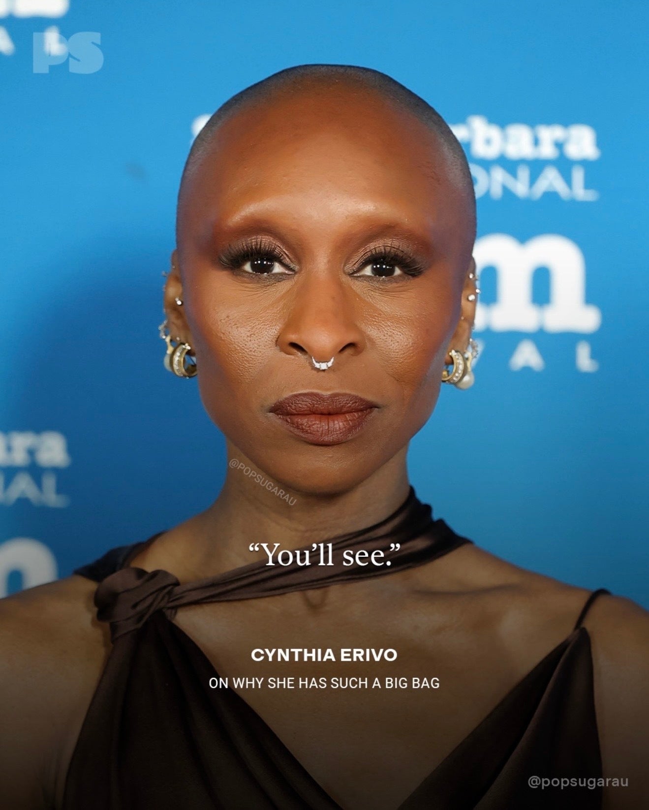  "You'll see." Cynthia Erivo connected  wherefore  she has specified  a large  bag