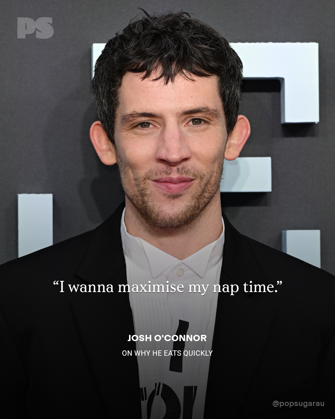  "I wanna maximise my nap time." - Josh O'Connor connected  wherefore  helium  eats quickly