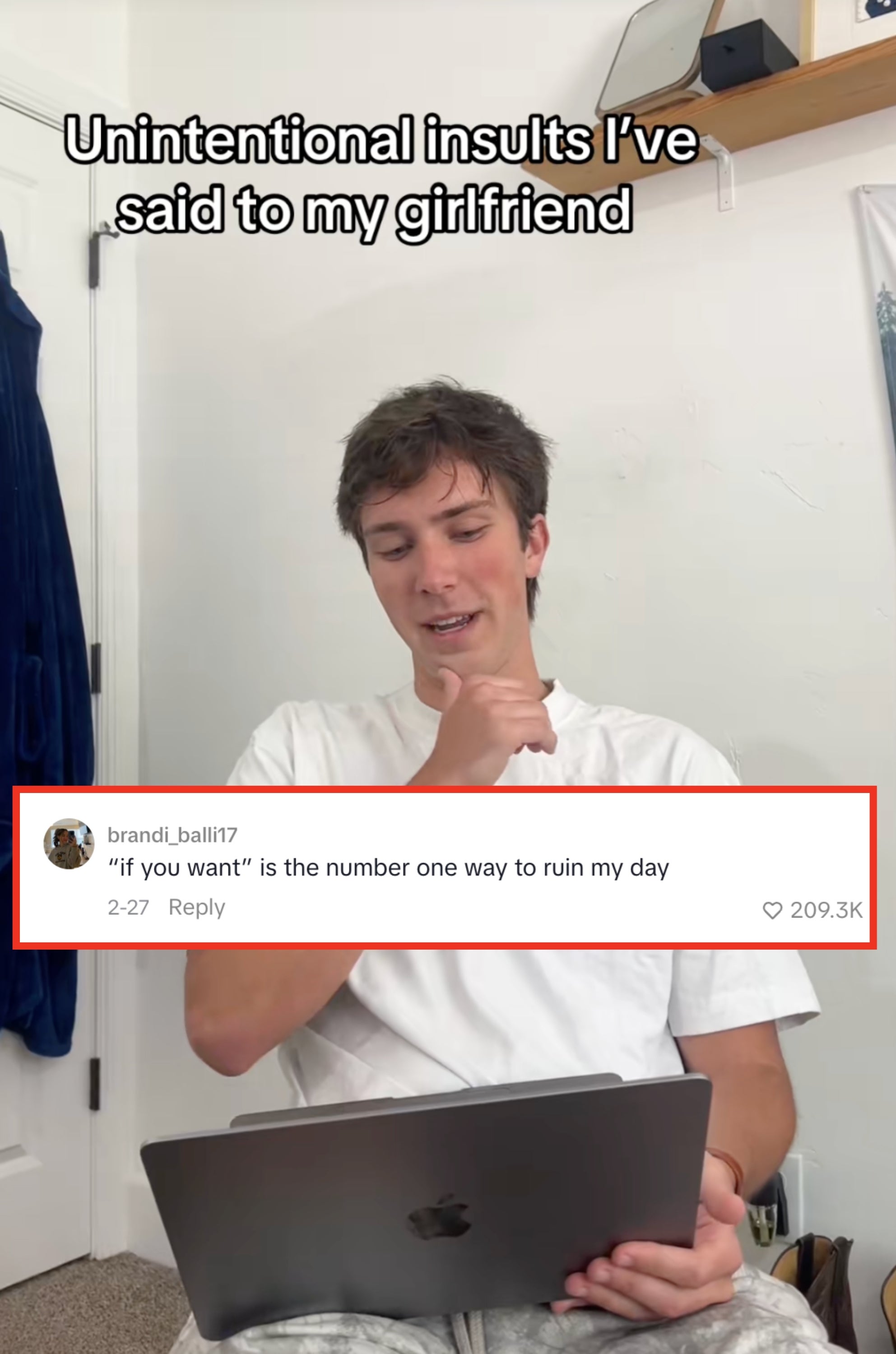 Person seated with a laptop, titled "Unintentional insults I've said to my girlfriend."