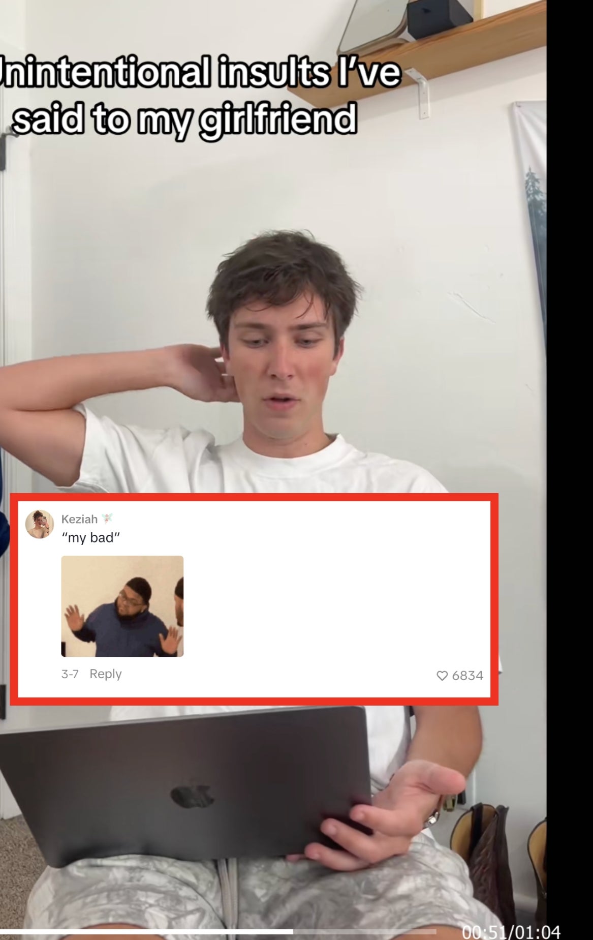  "Unintentional insults I've said to my girlfriend."