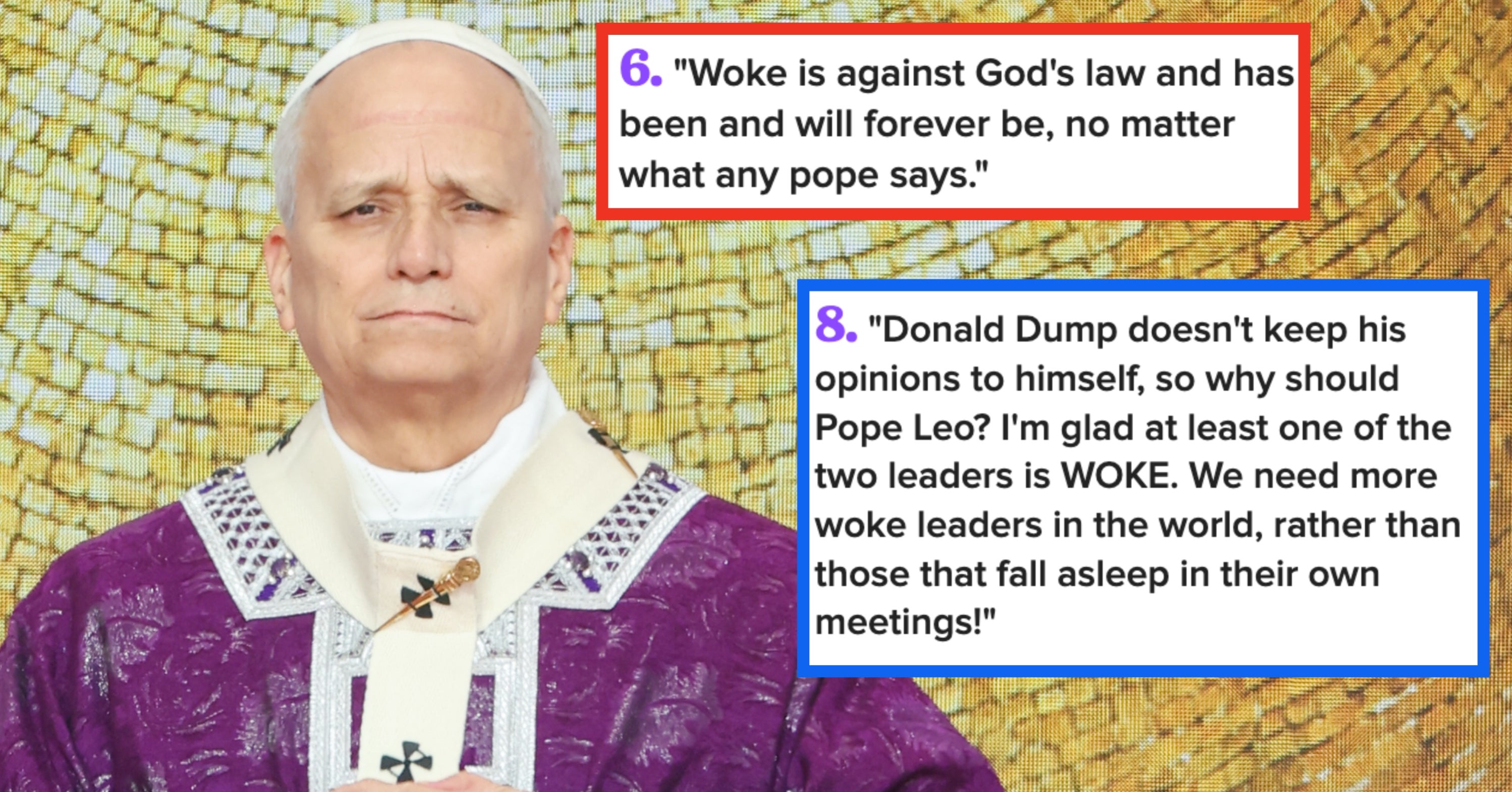 "Woke Is Against God's Law": 27 People Are Sharing How They Feel About Da Pope's Ongoing Criticism Of The Trump Administration