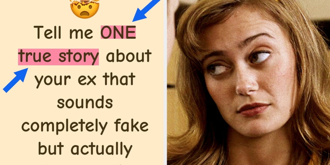 Shocking Ex Stories That Sound Fake But Are True