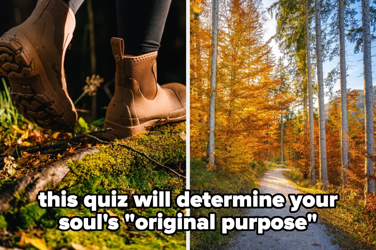 Split image of boots on a trail and a path through the forest, text overlay: this quiz will determine your soul's "original purpose"