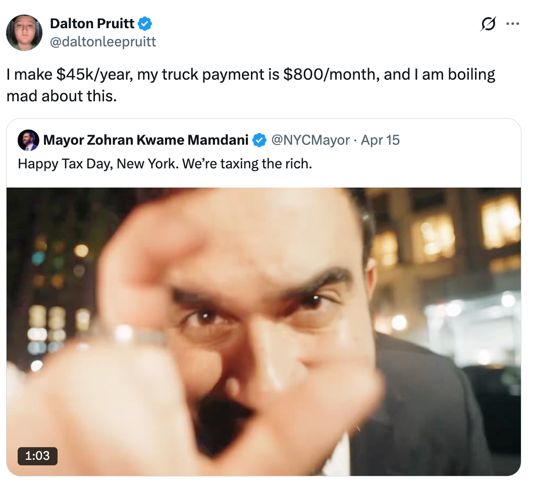 Tweet by Dalton Pruitt complaining astir  motortruck  payments. Embedded tweet from Mayor Zohra Kwame Mamdani mentions taxing the rich