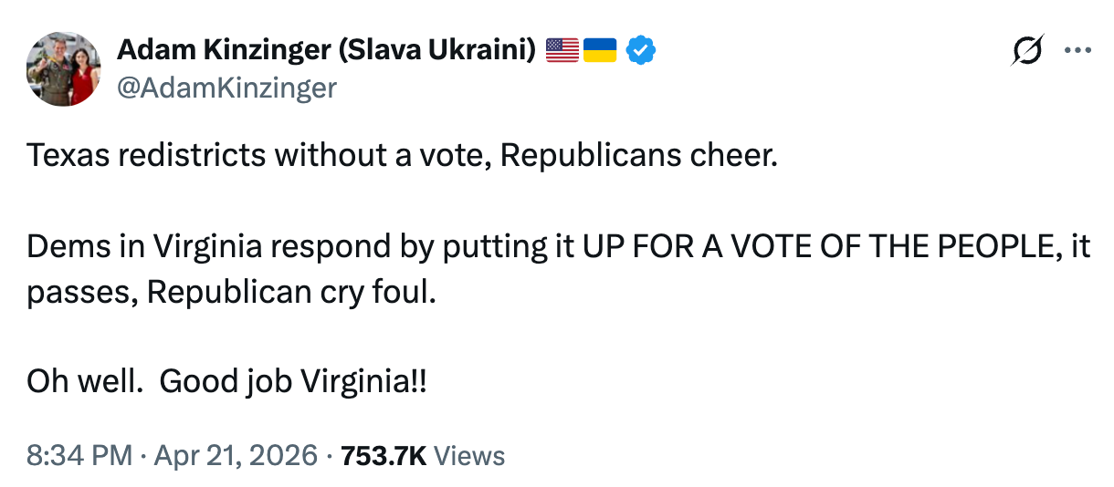 Tweet by Adam Kinzinger criticizing Texas for redistricting without a vote, with praise for Virginia's antiauthoritarian  process
