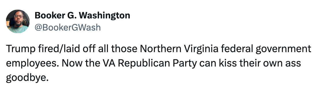Tweet by Booker G. Washington criticizing Trump for firing Northern Virginia national  employees, predicting governmental  repercussions for VA Republicans