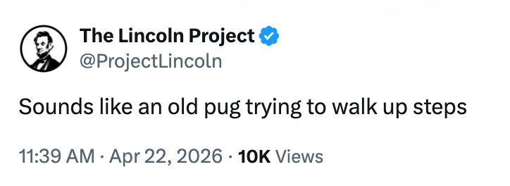  "Sounds similar  an aged  pug trying to locomotion  up   steps."