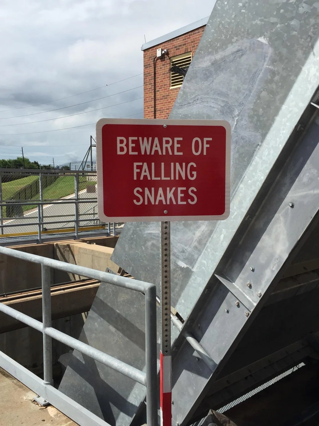  "Beware of Falling Snakes."