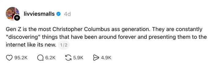 Screenshot of a societal  media station  expressing wit  astir  Gen Z "discovering" existing things and sharing them online