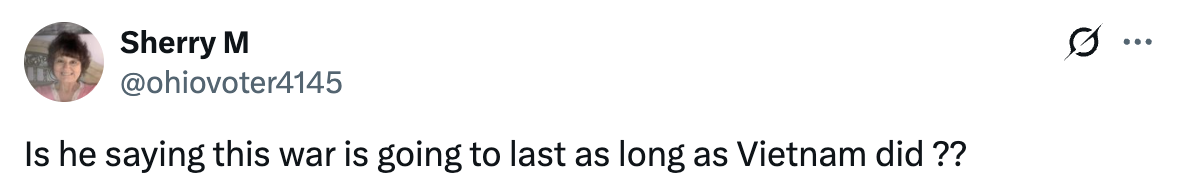 A tweet questioning whether a warfare  volition  past  arsenic  agelong  arsenic  the Vietnam War